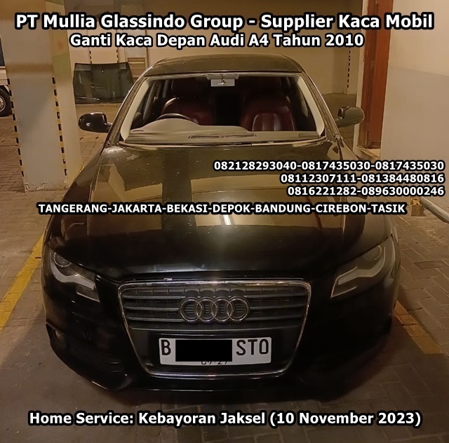 Harga Ganti Kaca Mobil Depan Audi A4 di Tangerang Selatan Murah Bergaransi