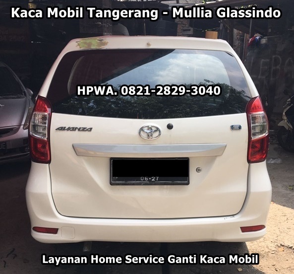 Ganti Kaca Mobil Belakang Avanza Xenia Tangerang