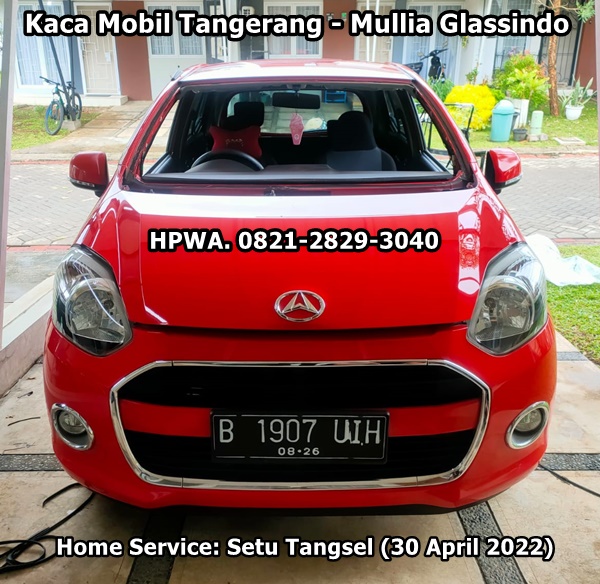 Home Service Ganti Kaca Mobil Depan Ayla Agya Tangerang Selatan