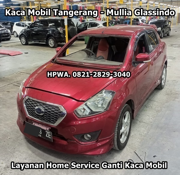 Layanan Ganti Kaca Mobil Datsun Go Tangerang Selatan