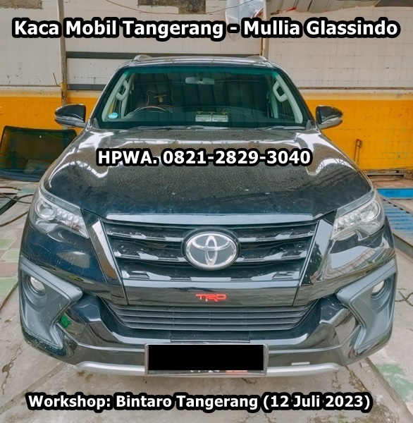 Bengkel Kaca Mobil Toyota New Fortuner Tangerang