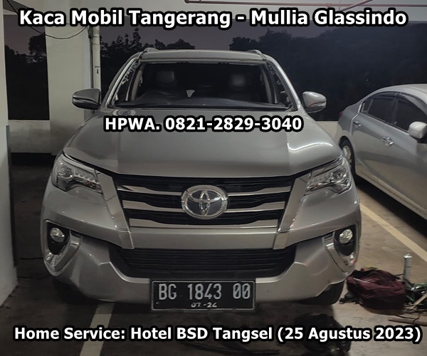 Jual dan Pasang Kaca Mobil Depan Toyota Fortuner Pamulang Ciputat Cimone Cipondoh Poris Ciledug