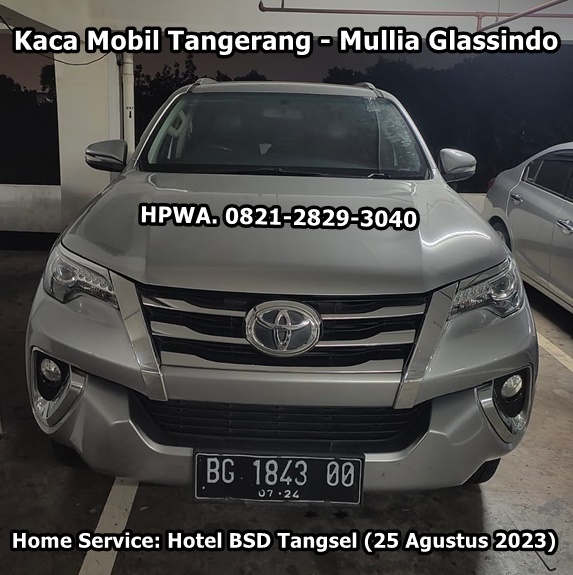 kaca mobil fortuner pamulang ciputat cipondoh cimone ciledug poris