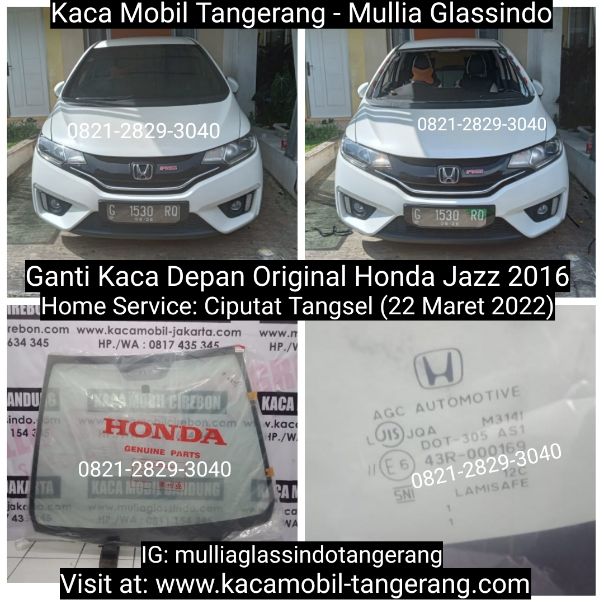 Layanan Ganti Kaca Depan Mobil Honda Jazz di Tangerang Original Bergaransi