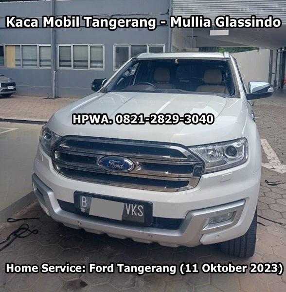 Pemasangan Kaca Mobil Ford Ranger Everest di Tangerang Bergaransi