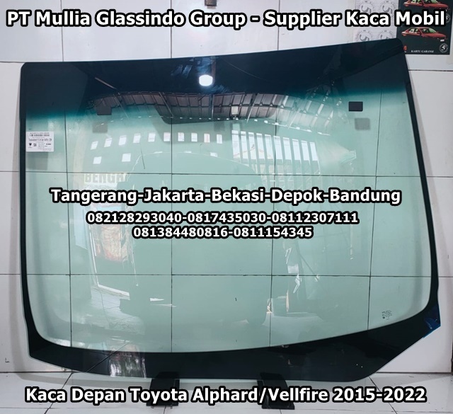 Ready Stok Kaca Depan Toyota Alphard Vellfire Tahun 2015-2022 Tangerang