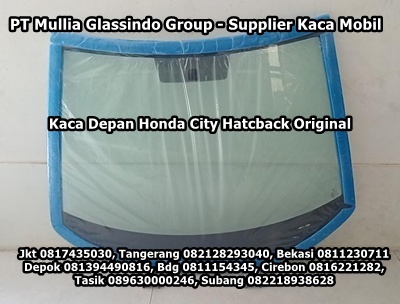 Ready Stok Kaca Mobil Depan Honda City Hatchback Original di Tangerang
