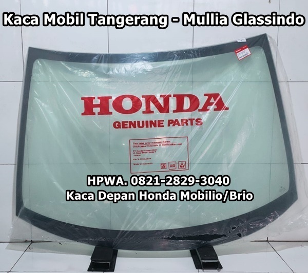 Jual Kaca Depan Original Honda Brio Mobilio di Tangerang Bergaransi