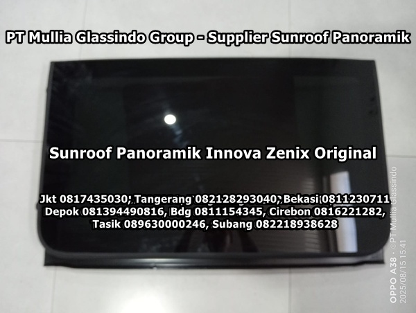 Harga Kaca Sunroof dan Panoramik Innova Zenix Original di Tangerang